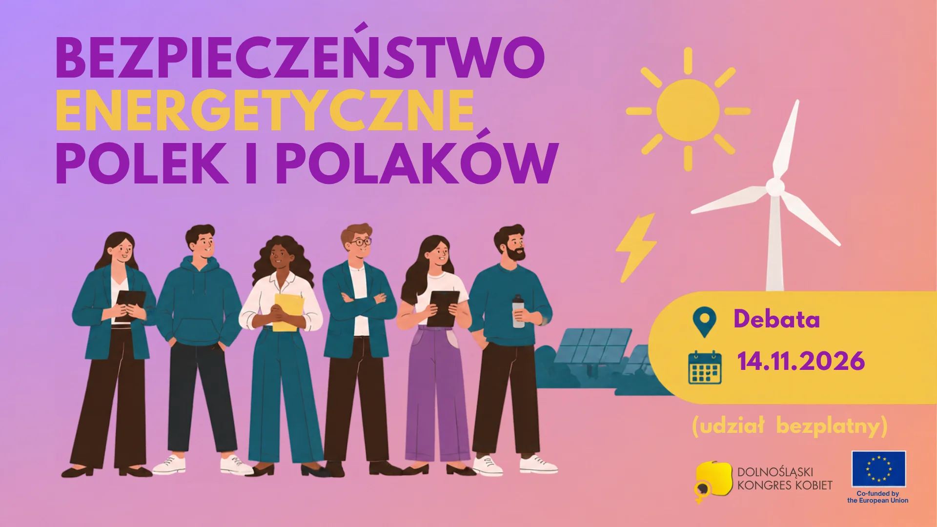 Na zdjęciu znajdują się postaci kobiet i mężczyzn, wiatraki, słońce, panele fotowoltaiczne i zaproszenie na debatę
